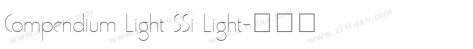 Compendium Light SSi Light字体转换